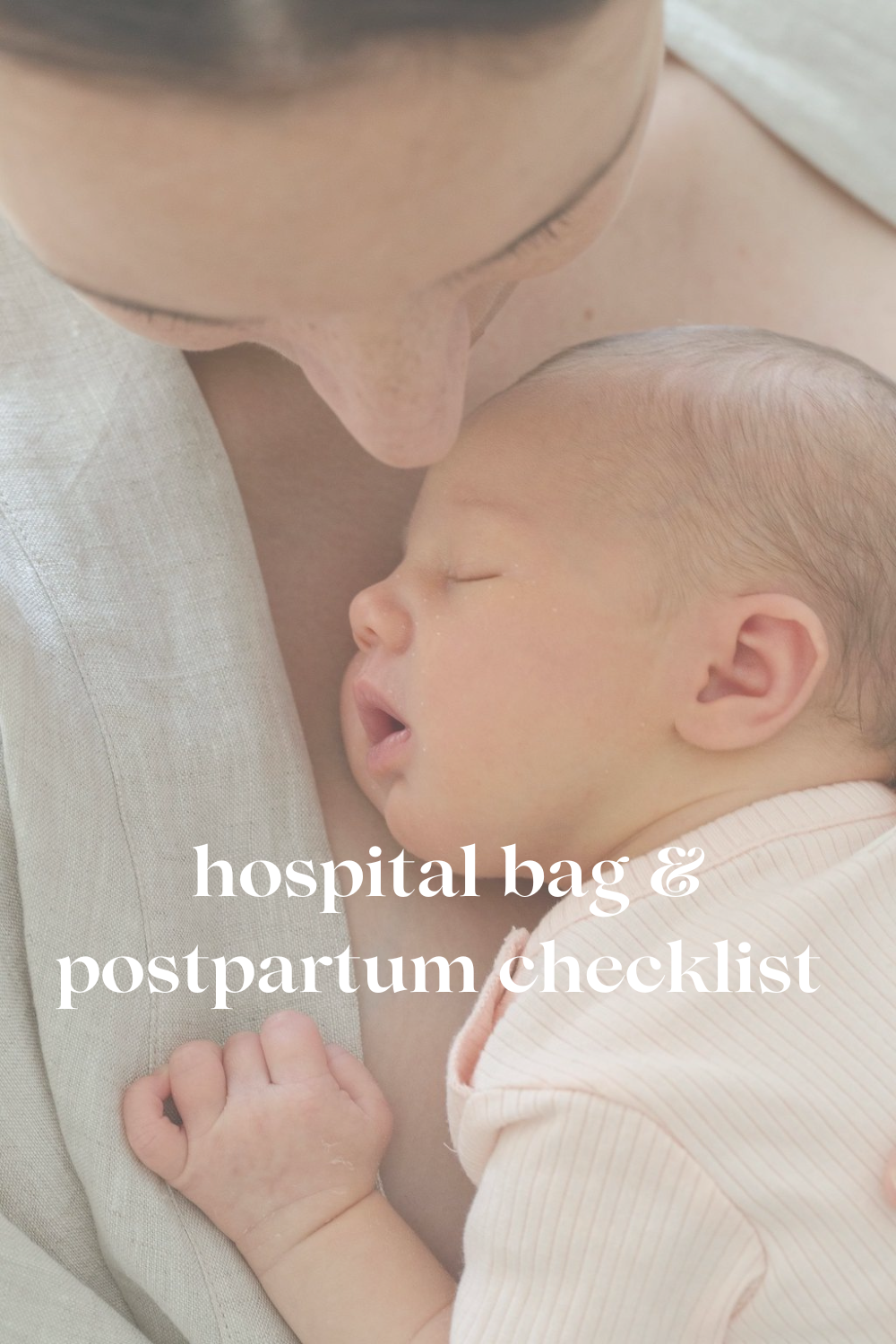Hospital Bag & Postpartum Checklist